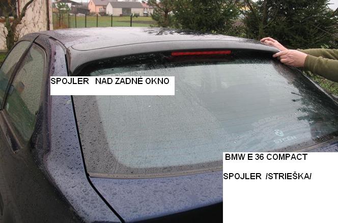 BMW E 36 COMPACT:SPOJLER-STRIEŠKA SO SVETLOM TF-12 - Kliknutím na obrázok zatvorte -