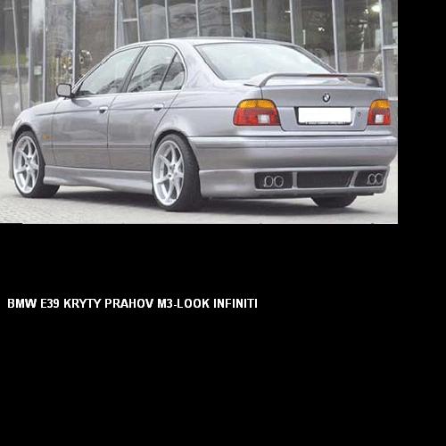 BMW E 39:KRYTY PRAHOV M3 LOOK INFINITI /Pár/ - Kliknutím na obrázok zatvorte -